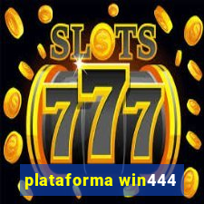 plataforma win444